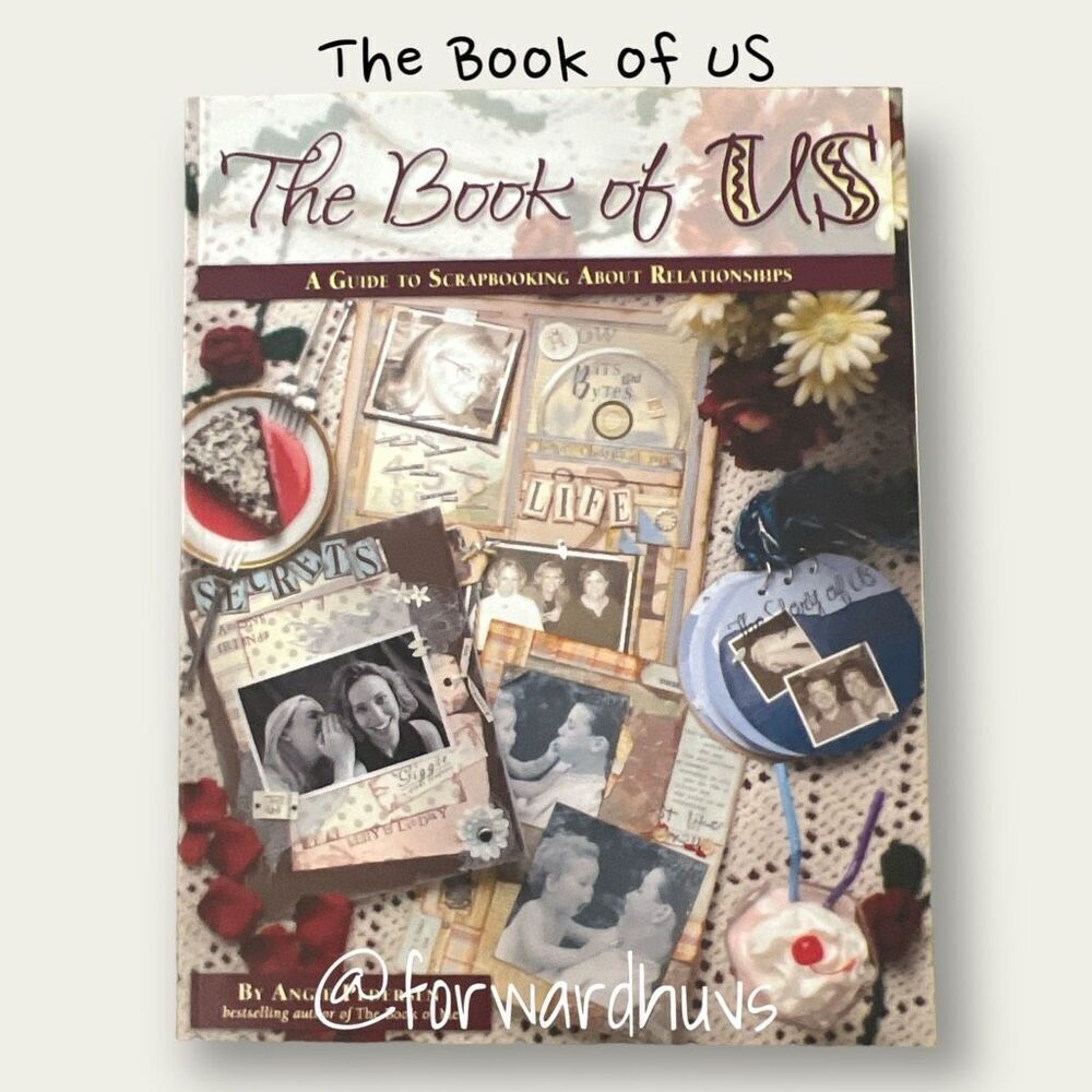 The Book of Us: A Guide to Scrapbooking About Relationships by Angie Pederson